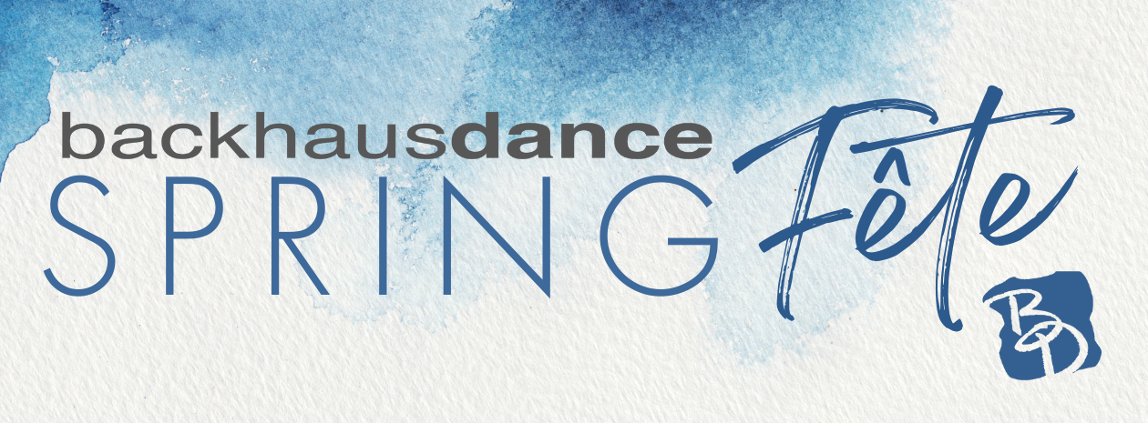 Backhausdance Spring Fete 2026